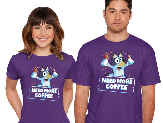 Bluey Needs More Coffee