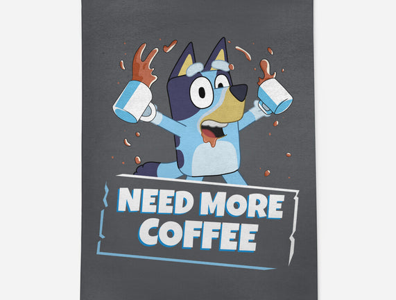 Bluey Needs More Coffee