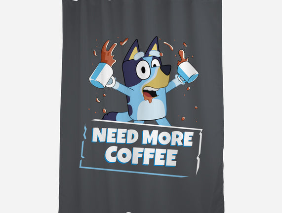 Bluey Needs More Coffee