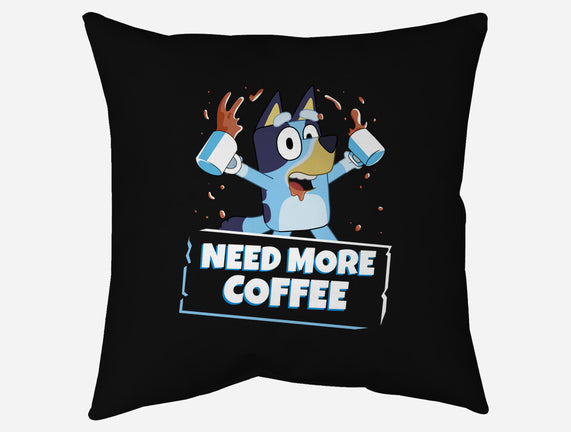 Bluey Needs More Coffee