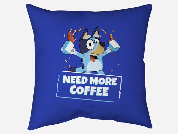 Bluey Needs More Coffee