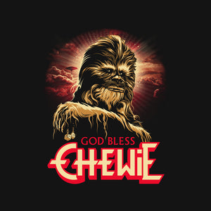 God Bless Chewie