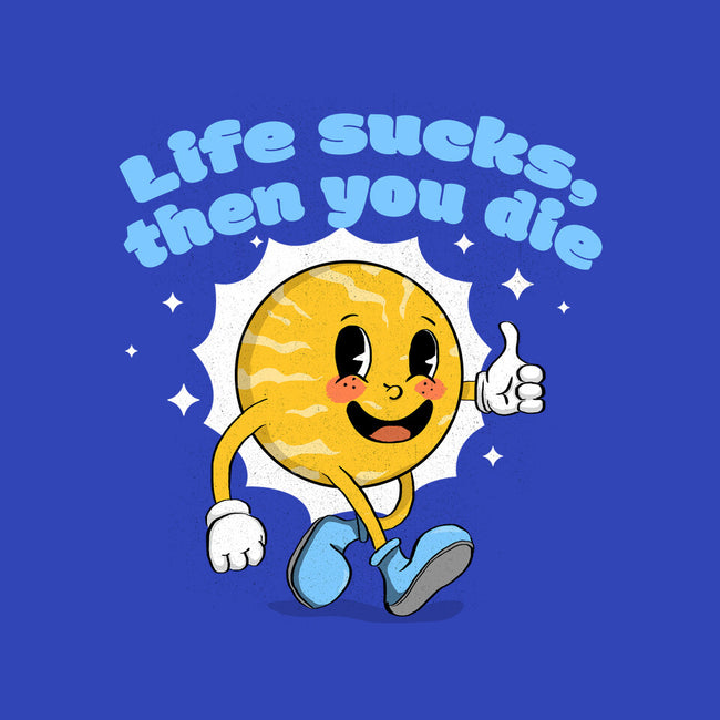 Life Sucks-None-Fleece-Blanket-IKILO