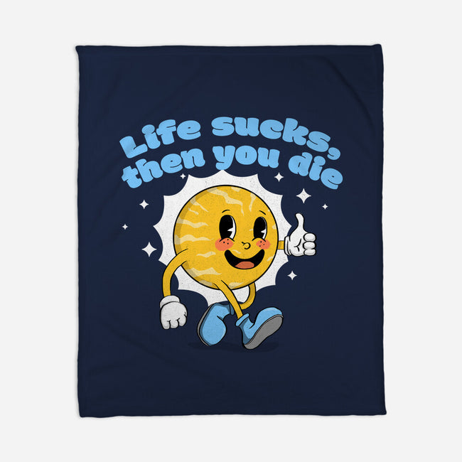 Life Sucks-None-Fleece-Blanket-IKILO