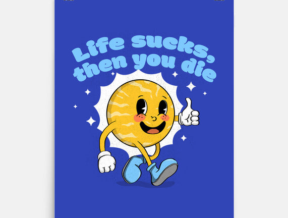 Life Sucks