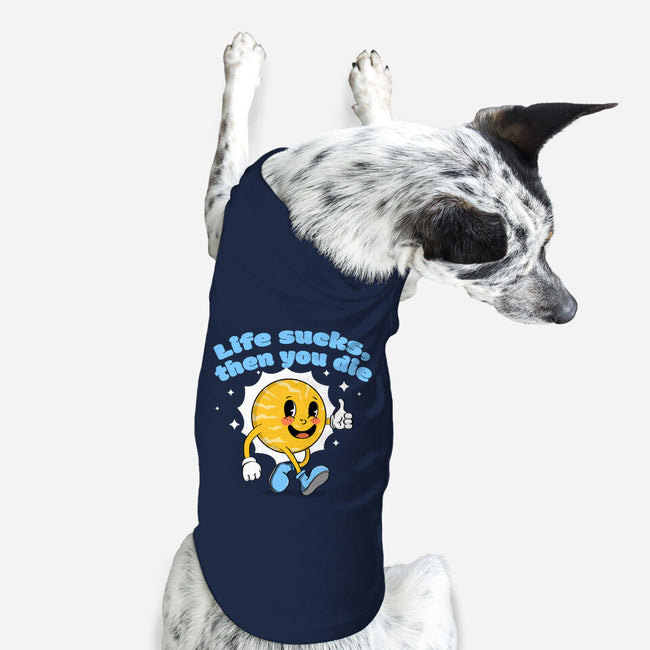 Life Sucks-Dog-Basic-Pet Tank-IKILO