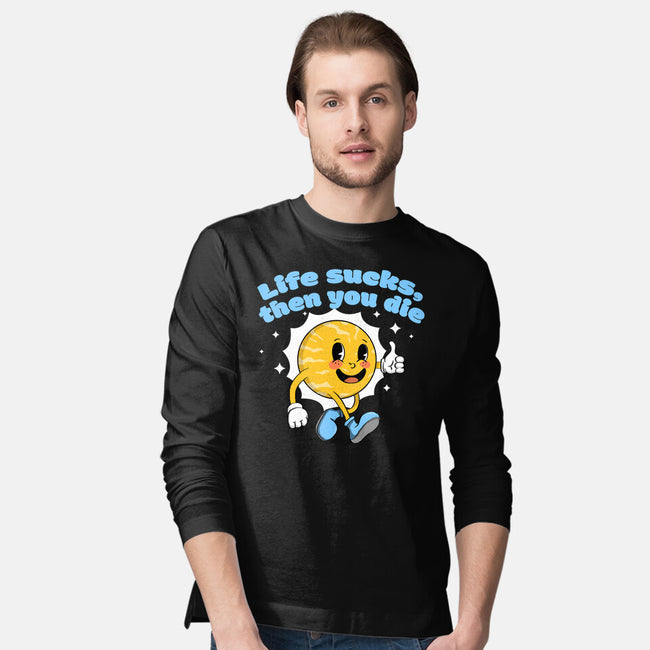 Life Sucks-Mens-Long Sleeved-Tee-IKILO