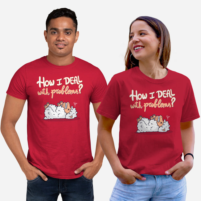 How I Deal With Problems-Unisex-Basic-Tee-Freecheese