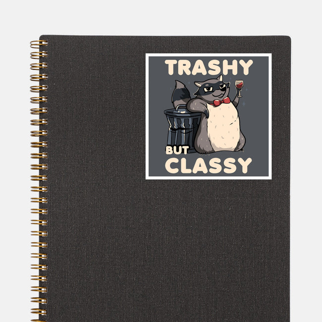 Trashy But Classy-None-Glossy-Sticker-tobefonseca