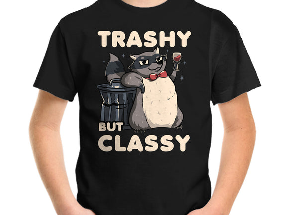 Trashy But Classy