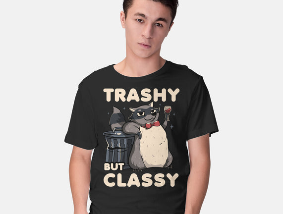 Trashy But Classy