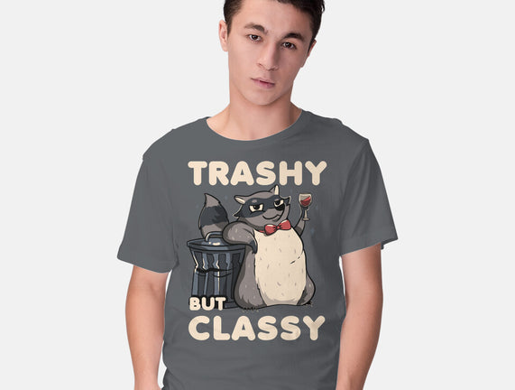 Trashy But Classy