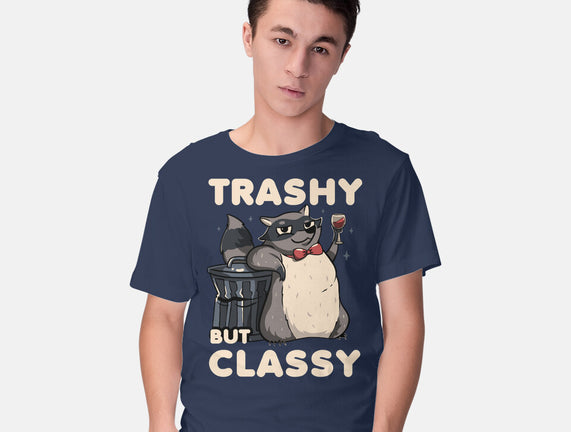 Trashy But Classy