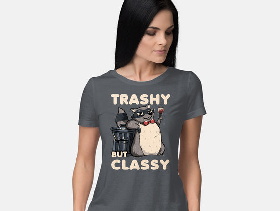 Trashy But Classy