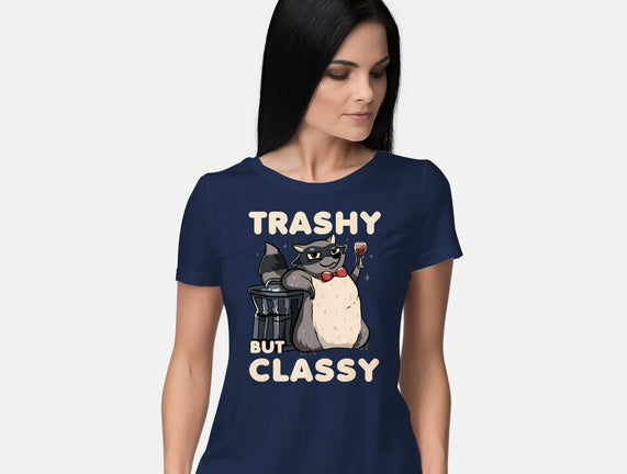 Trashy But Classy