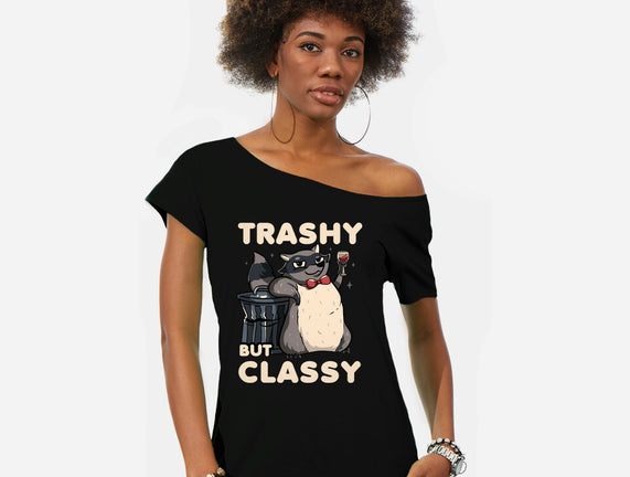 Trashy But Classy