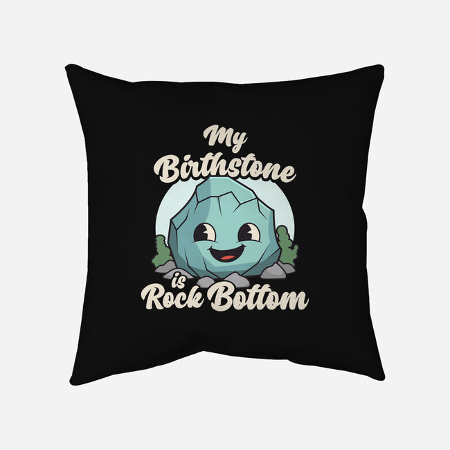 Rock Bottom-None-Removable Cover-Throw Pillow-RoboMega