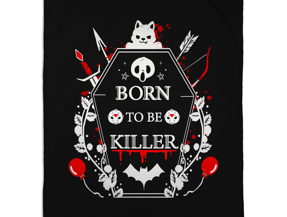 Born To Be Killer