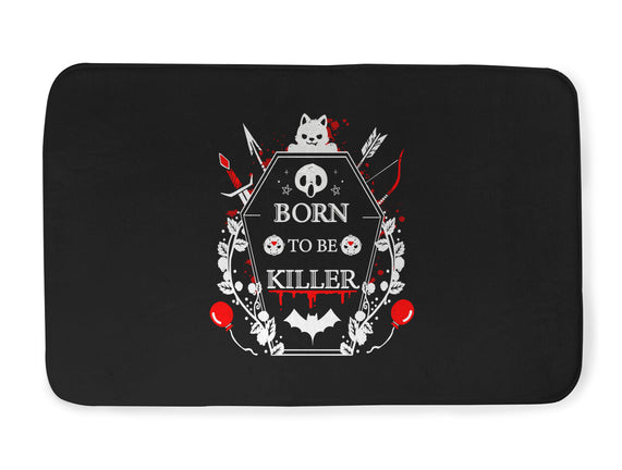 Born To Be Killer