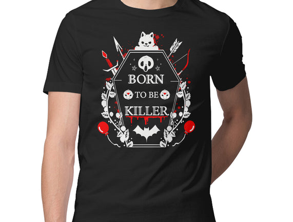 Born To Be Killer