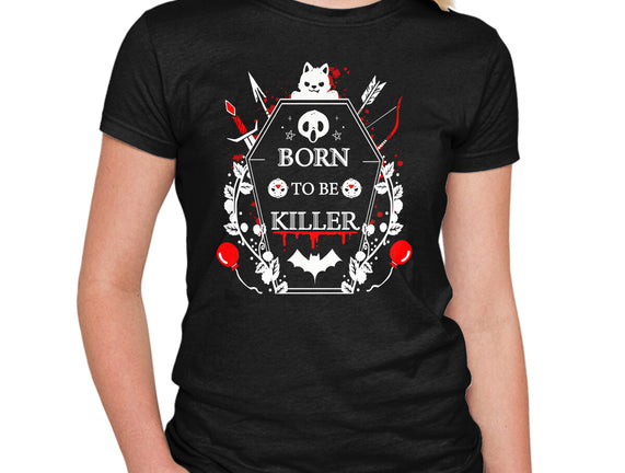 Born To Be Killer