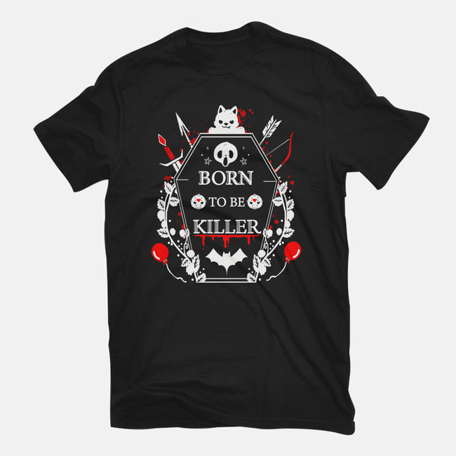 Born To Be Killer-Unisex-Basic-Tee-Vallina84