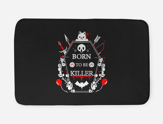 Born To Be Killer