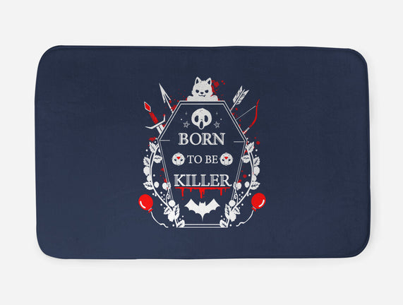 Born To Be Killer