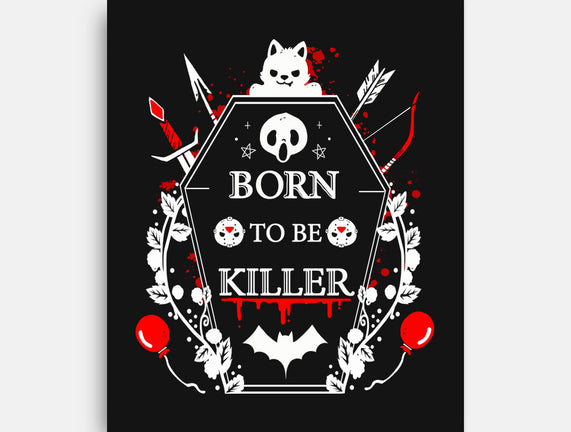 Born To Be Killer