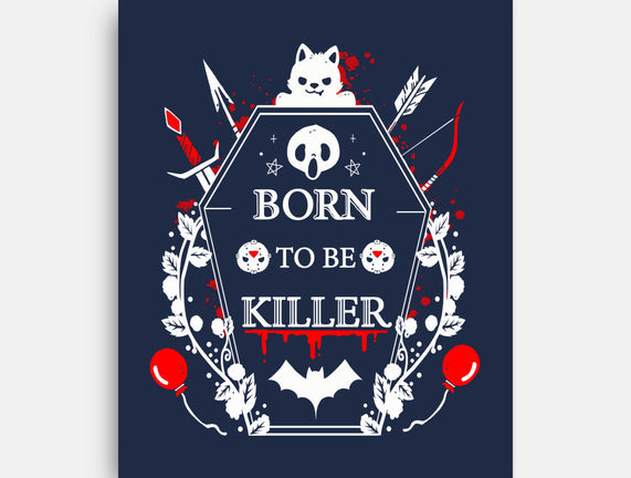 Born To Be Killer