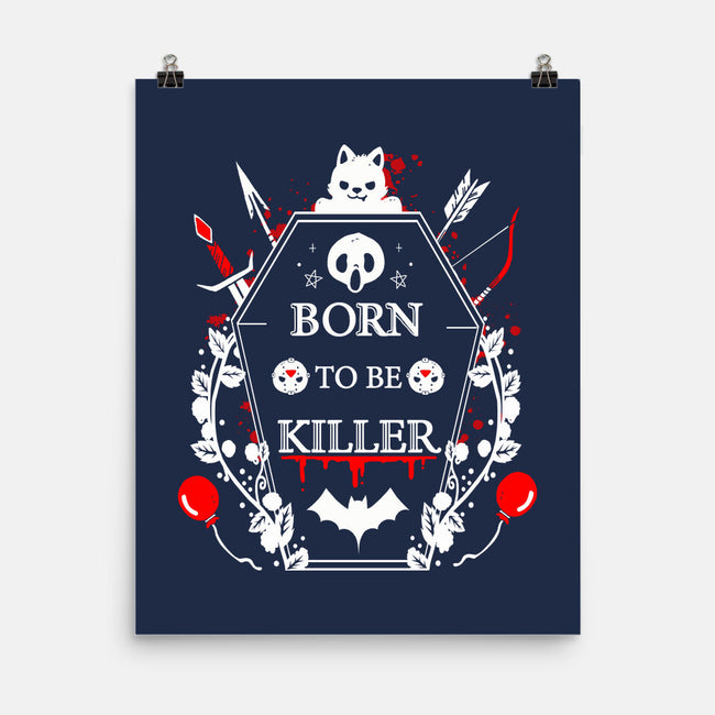 Born To Be Killer-None-Matte-Poster-Vallina84