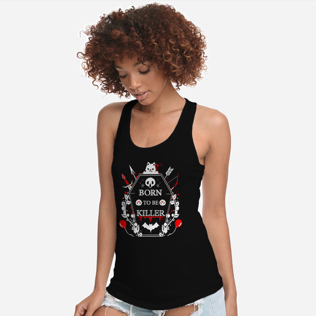 Born To Be Killer-Womens-Racerback-Tank-Vallina84