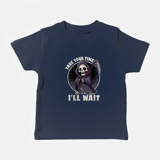 Take Your Time-Baby-Basic-Tee-fanfreak1