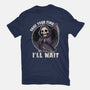 Take Your Time-Mens-Basic-Tee-fanfreak1