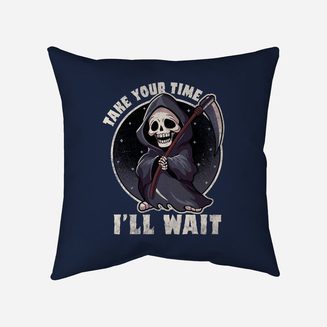 Take Your Time-None-Removable Cover-Throw Pillow-fanfreak1