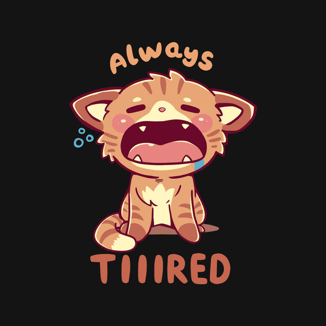 Always Tiiired-Womens-Fitted-Tee-TechraNova