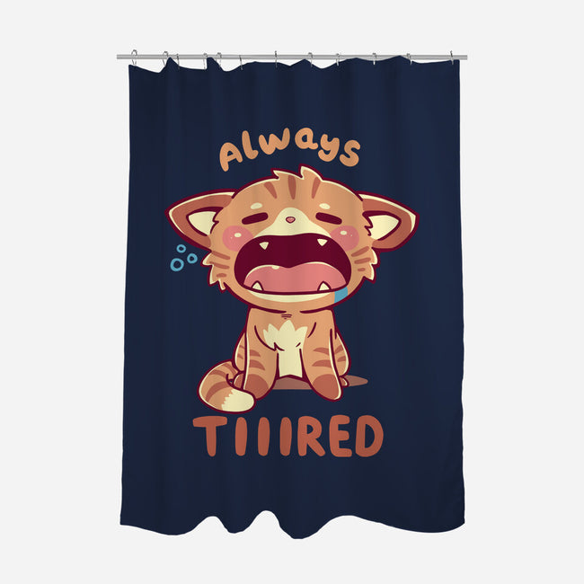 Always Tiiired-None-Polyester-Shower Curtain-TechraNova