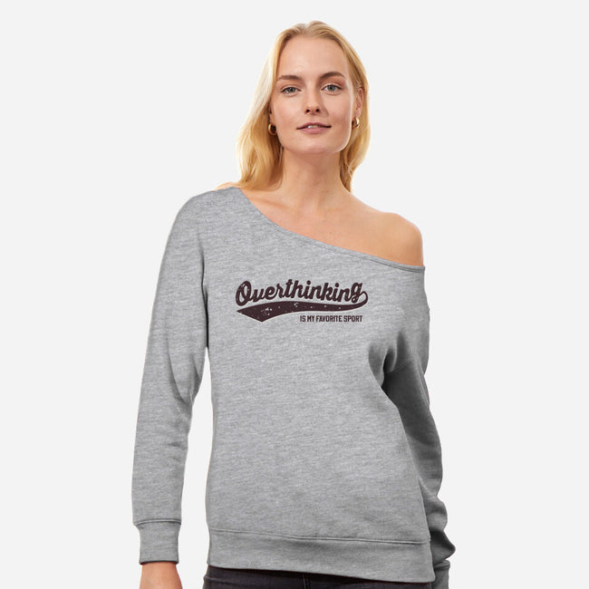 Overthinking Champ-Womens-Off Shoulder-Sweatshirt-retrodivision