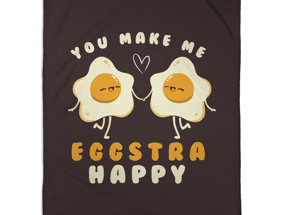 You Make Me Eggstra Happy