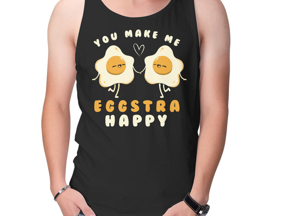 You Make Me Eggstra Happy