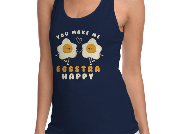 You Make Me Eggstra Happy