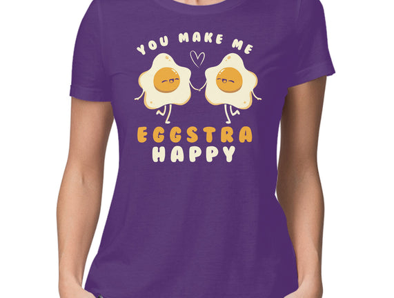 You Make Me Eggstra Happy