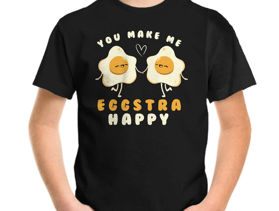 You Make Me Eggstra Happy