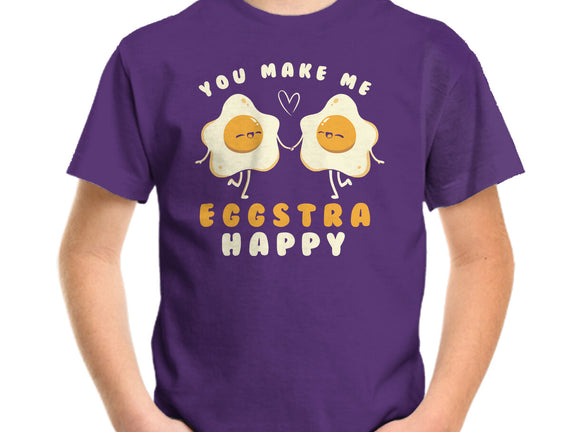 You Make Me Eggstra Happy