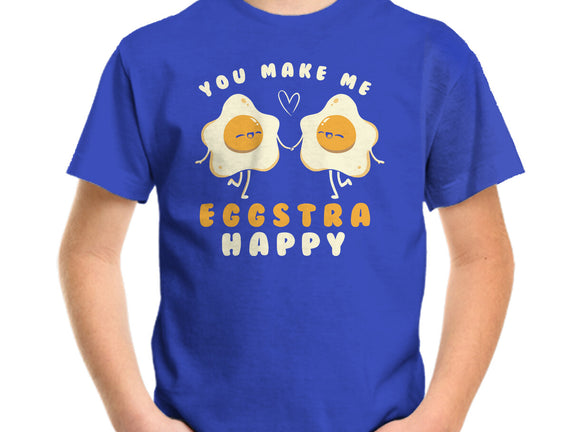 You Make Me Eggstra Happy