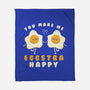 You Make Me Eggstra Happy-None-Fleece-Blanket-tobefonseca