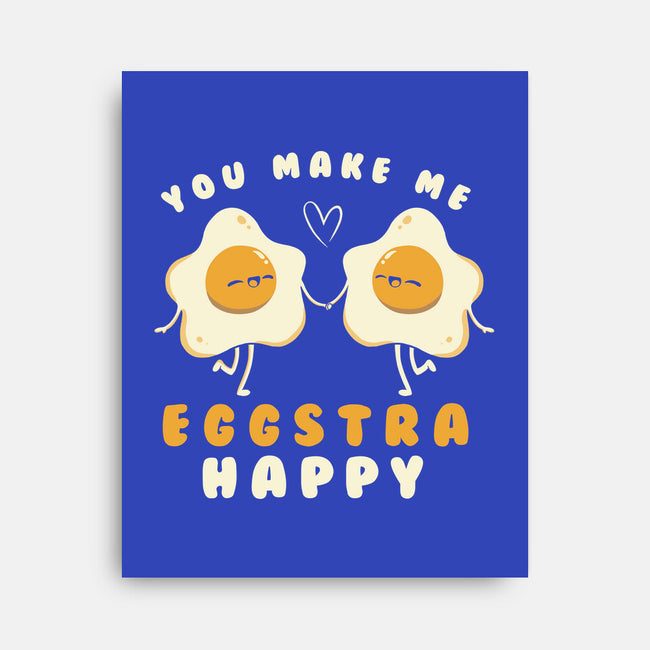 You Make Me Eggstra Happy-None-Stretched-Canvas-tobefonseca