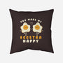 You Make Me Eggstra Happy-None-Removable Cover-Throw Pillow-tobefonseca