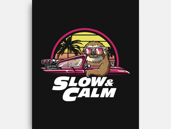 Slow And Calm