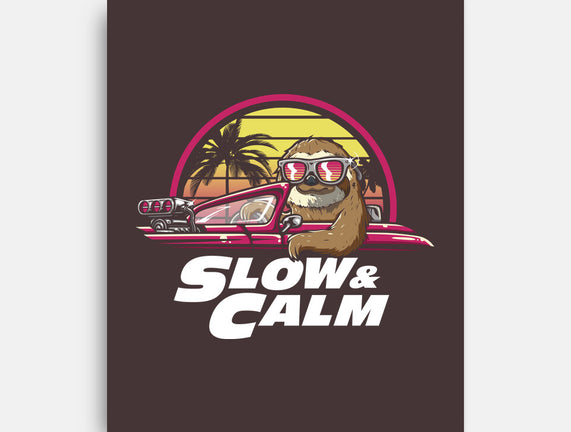 Slow And Calm